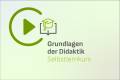 Öffnen Grundlagen der Didaktik - Selbstlernkurs